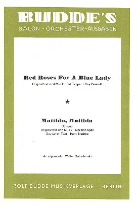 Cover: 9990090836065 | Red Roses for a blue Lady und Matilda Matilda: für Salonorchester