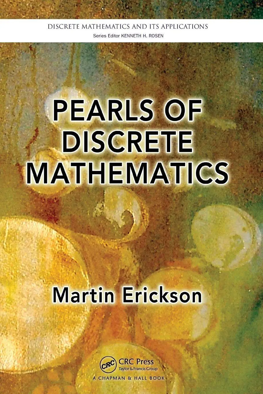 Cover: 9781439816165 | Pearls of Discrete Mathematics | Martin Erickson | Taschenbuch | 2009