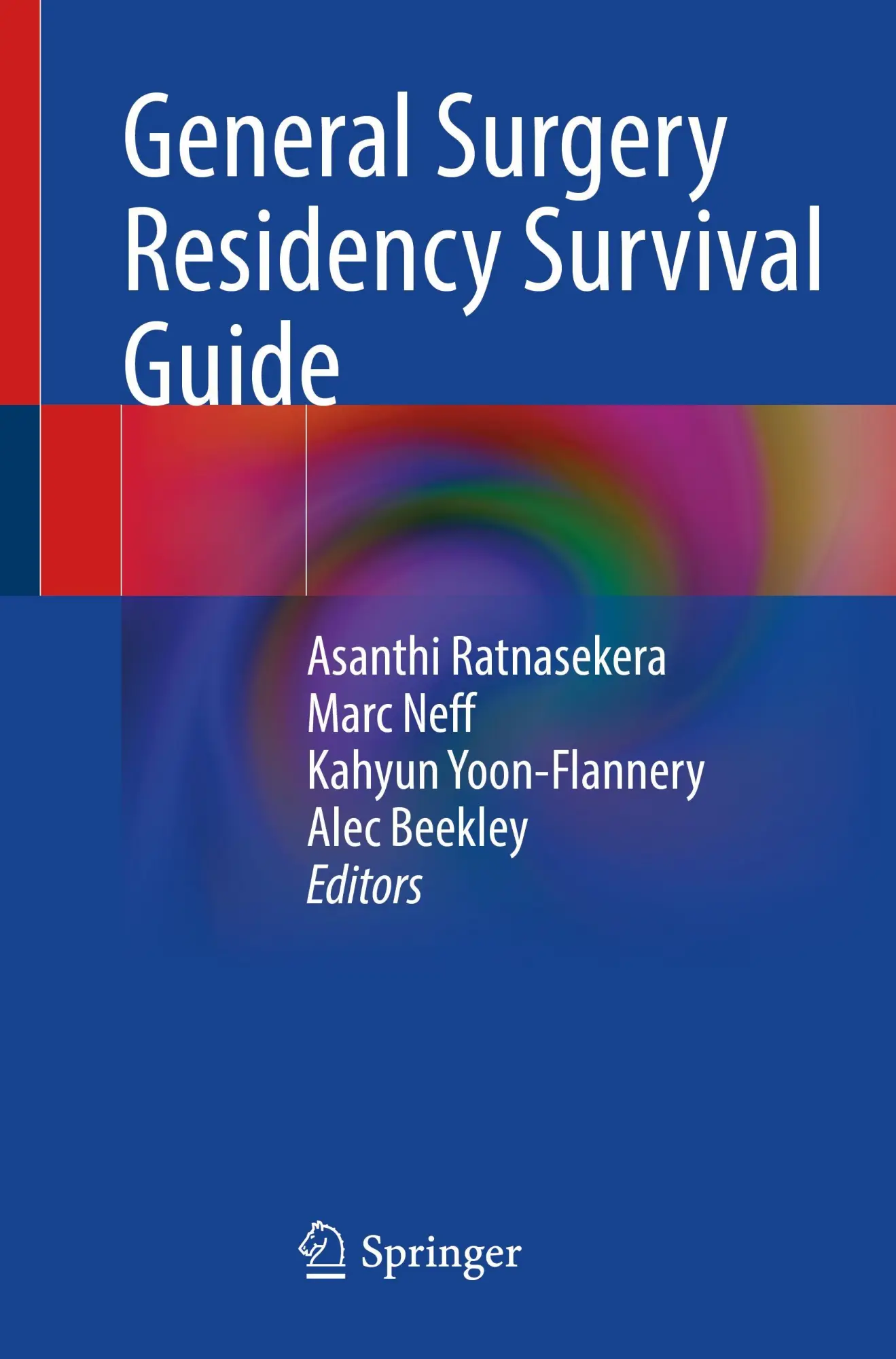 Cover: 9783031256165 | General Surgery Residency Survival Guide | Asanthi Ratnasekera (u. a.)
