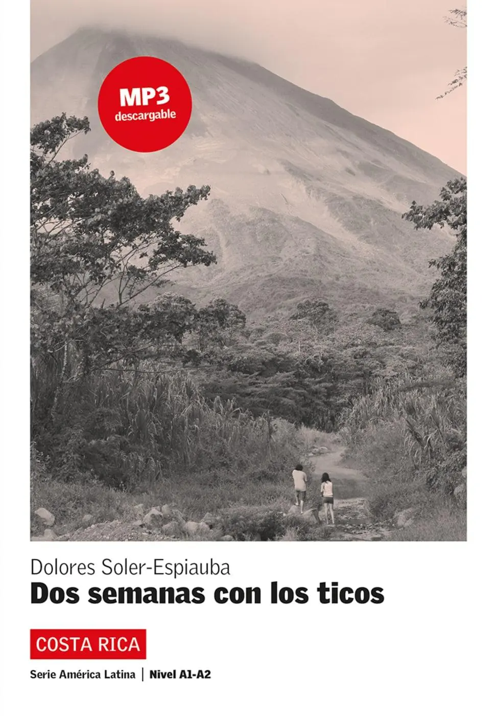 Cover: 9783125616165 | Costa Rica: Dos semanas con los ticos | Nivel 2 | Soler-Espiauba