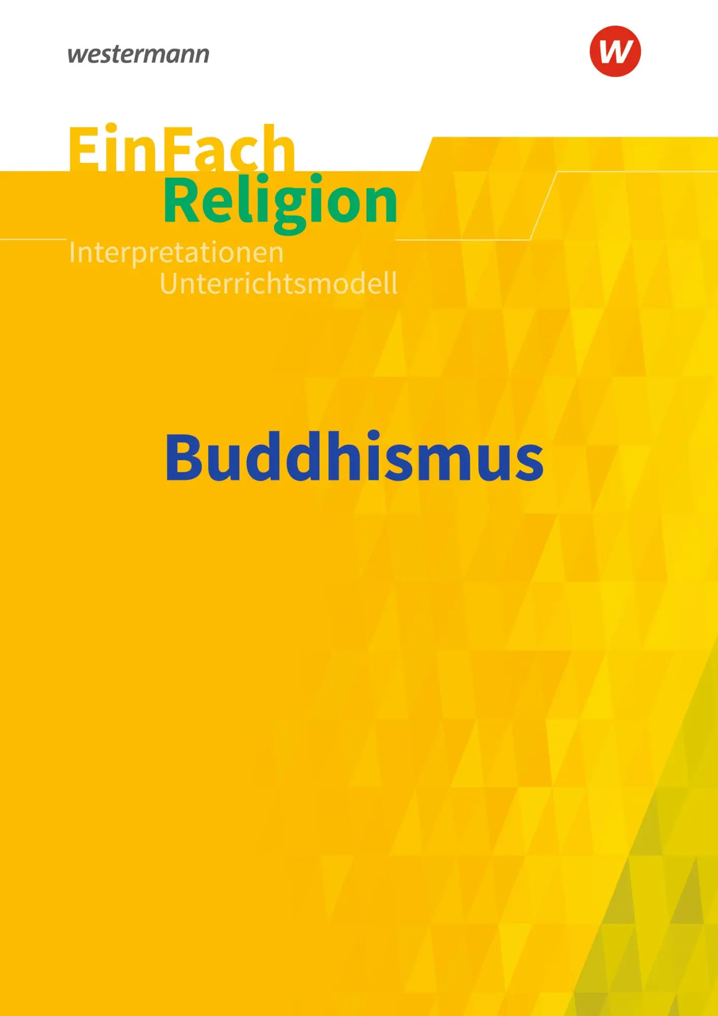 Cover: 9783140536165 | Buddhismus. EinFach Religion Unterrichtsmodelle | Adamek | Bundle