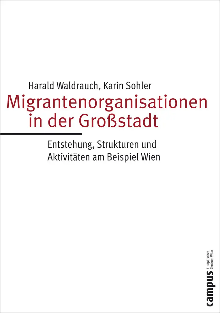 Cover: 9783593376165 | Migrantenorganisationen in der Großstadt | Harald Waldrauch (u. a.)