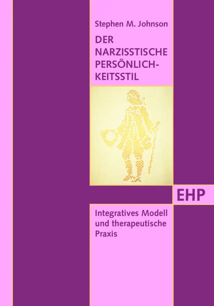 Cover: 9783926176165 | Der narzisstische Persönlichkeitsstil | Stephen M Johnson | Buch