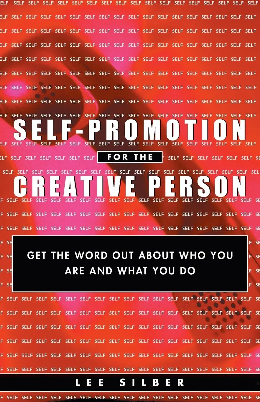 Cover: 9780609806265 | Self-Promotion for the Creative Person | Lee Silber | Taschenbuch
