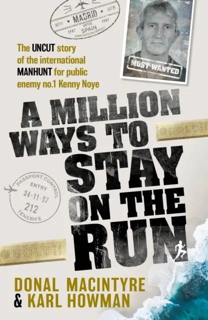 Cover: 9781915306265 | A Million Ways to Stay on the Run | Donal Macintyre (u. a.) | Buch