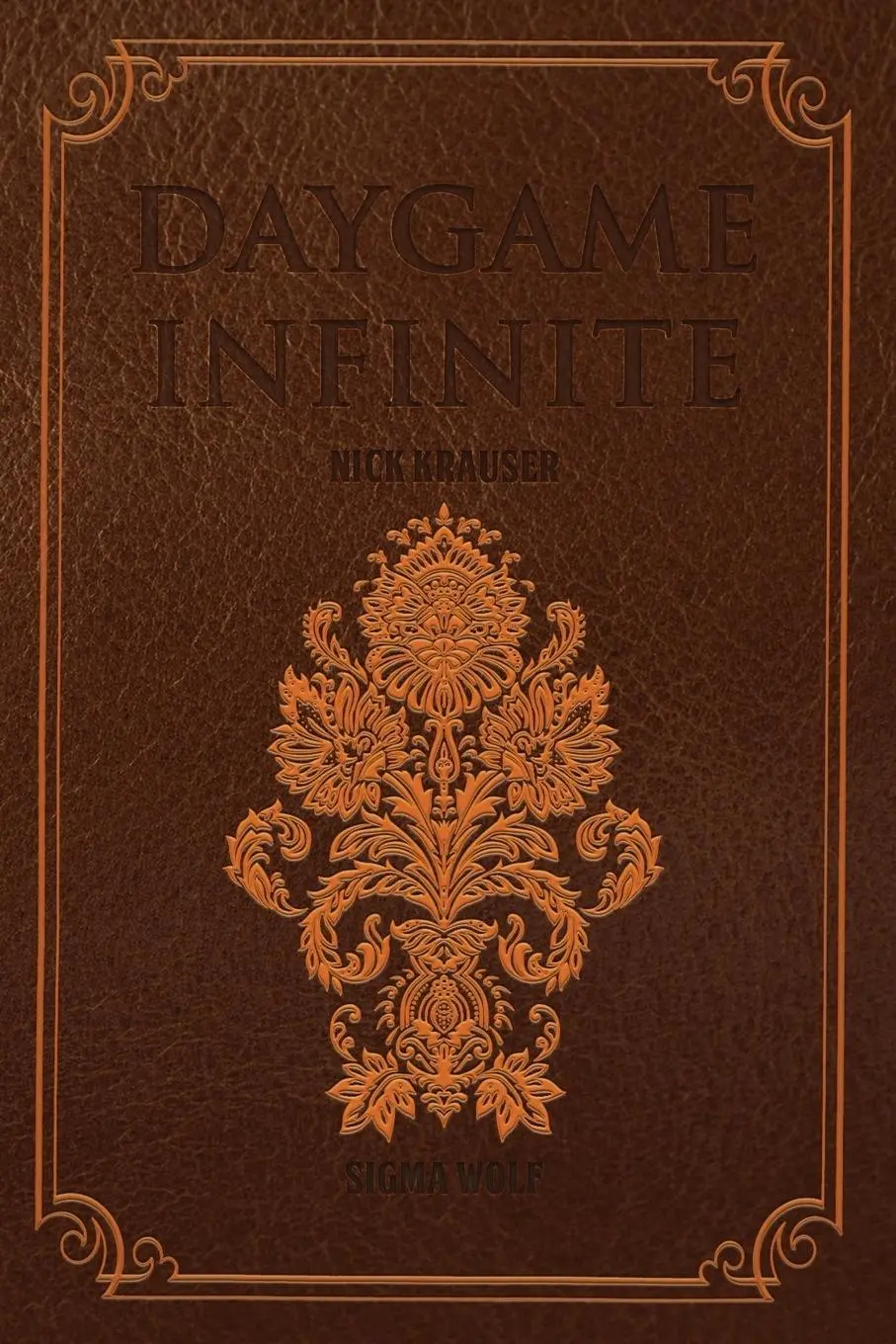 Cover: 9781999946265 | Daygame Infinite - Pocket | Nick Krauser | Taschenbuch | Englisch