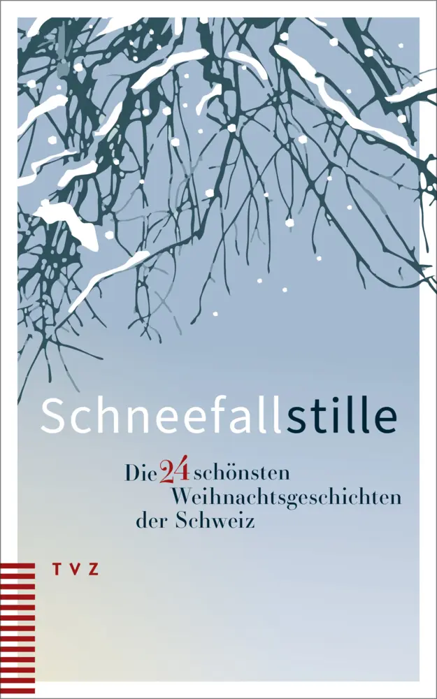 Cover: 9783290186265 | Schneefallstille | Die 24 schönsten Weihnachtsgeschichten der Schweiz