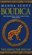 Cover: 9780553816365 | Boudica: Dreaming the Hound | Boudica 3 | Manda Scott | Taschenbuch