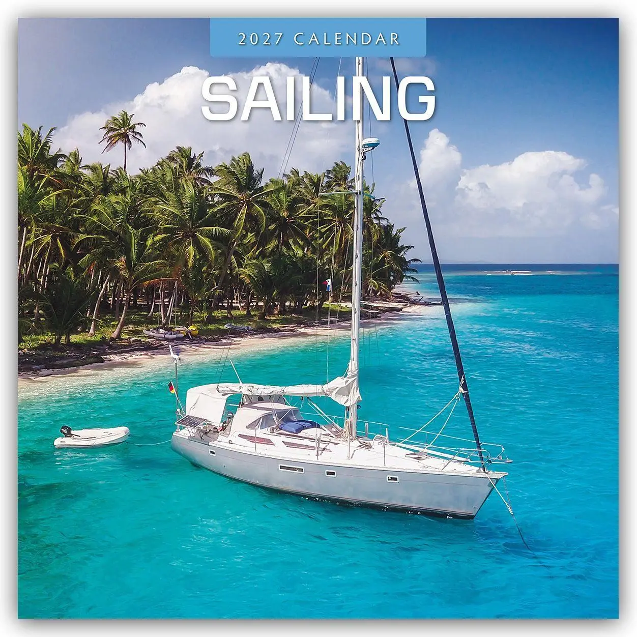 Cover: 9781837016365 | Sailing - Segeln 2027 - 16-Monatskalender | Robin Red | Kalender