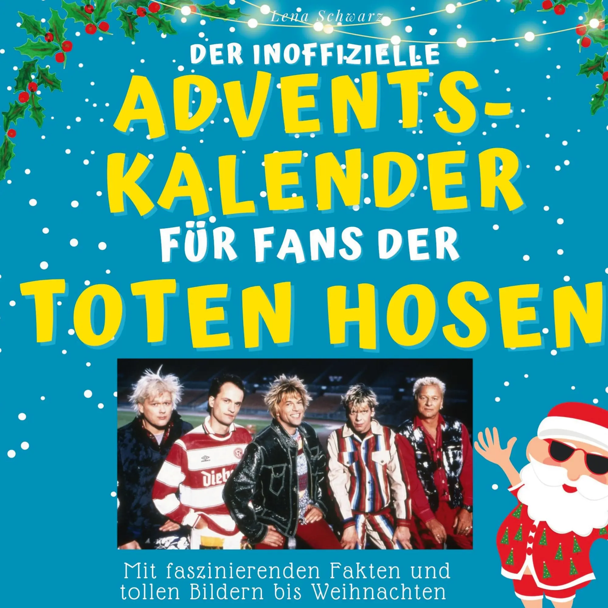 Cover: 9783750526365 | Der inoffizielle Adventskalender für Fans der Toten Hosen | Schwarz