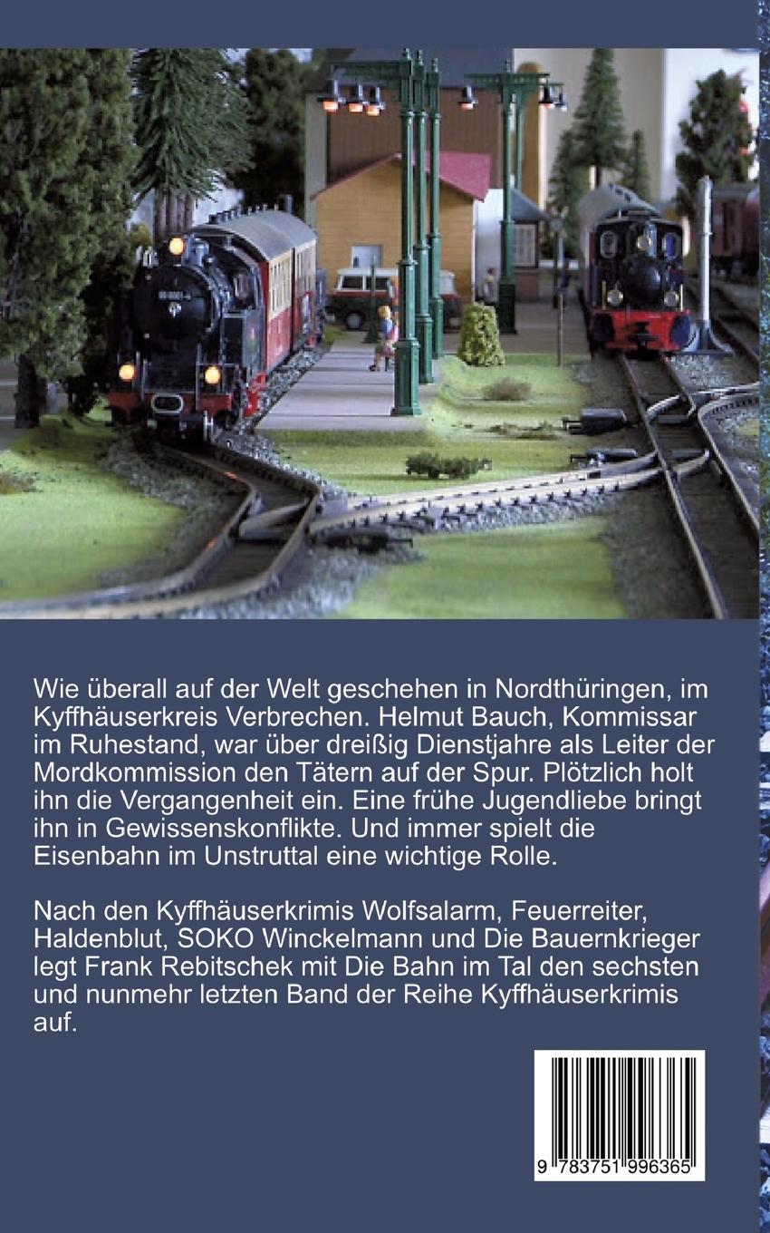 Rückseite: 9783751996365 | Die Bahn im Tal | Kyffhäuserkrimi | Frank Rebitschek | Taschenbuch