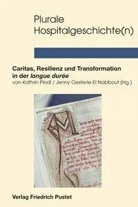 Cover: 9783791736365 | Plurale Hospitalgeschichte(n) | Kathrin Pindl (u. a.) | Taschenbuch