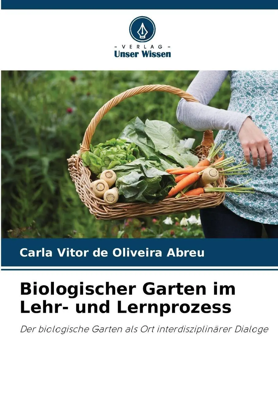 Cover: 9786209166365 | Biologischer Garten im Lehr- und Lernprozess | Abreu | Taschenbuch