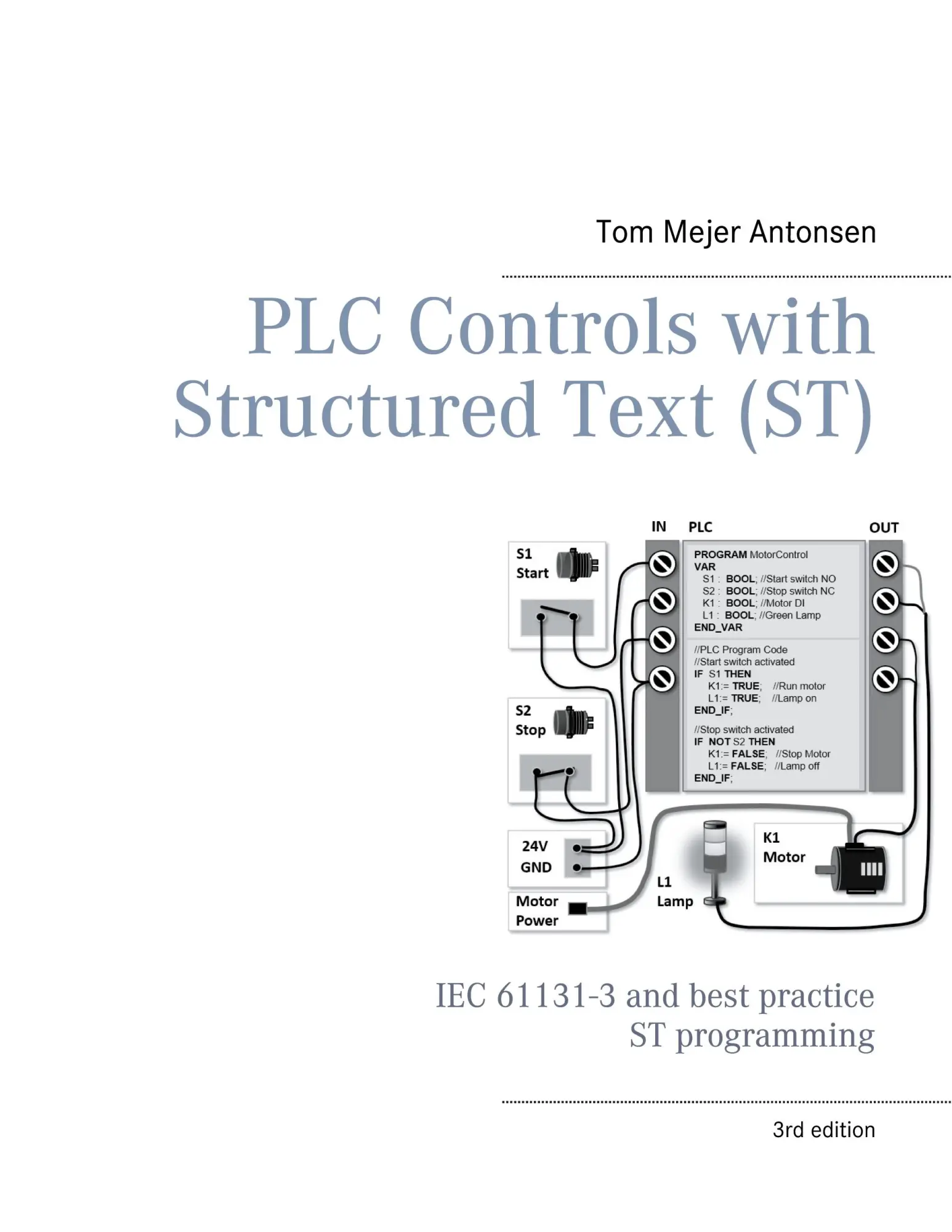 Cover: 9788743026365 | PLC Controls with Structured Text (ST), V3 Monochrome | Antonsen