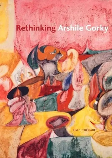 Cover: 9780271036465 | Rethinking Arshile Gorky | Kim S. Theriault | Taschenbuch | Englisch