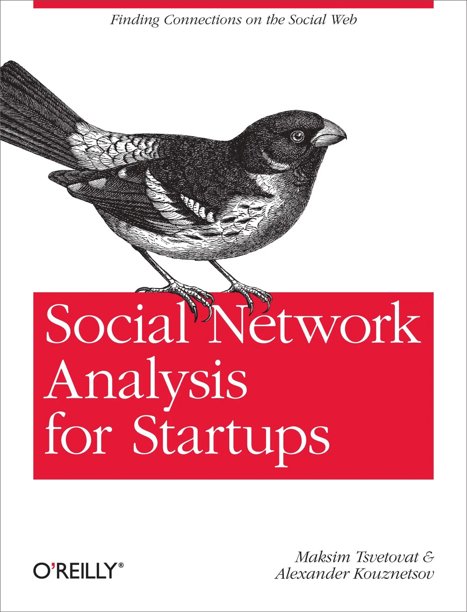 Cover: 9781449306465 | Social Network Analysis for Startups | Maksim Tsvetovat (u. a.) | Buch