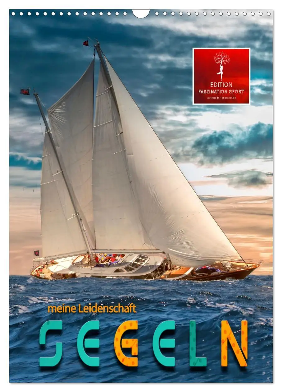 Cover: 9783516356465 | Segeln - meine Leidenschaft (Wandkalender 2026 DIN A3 hoch),...