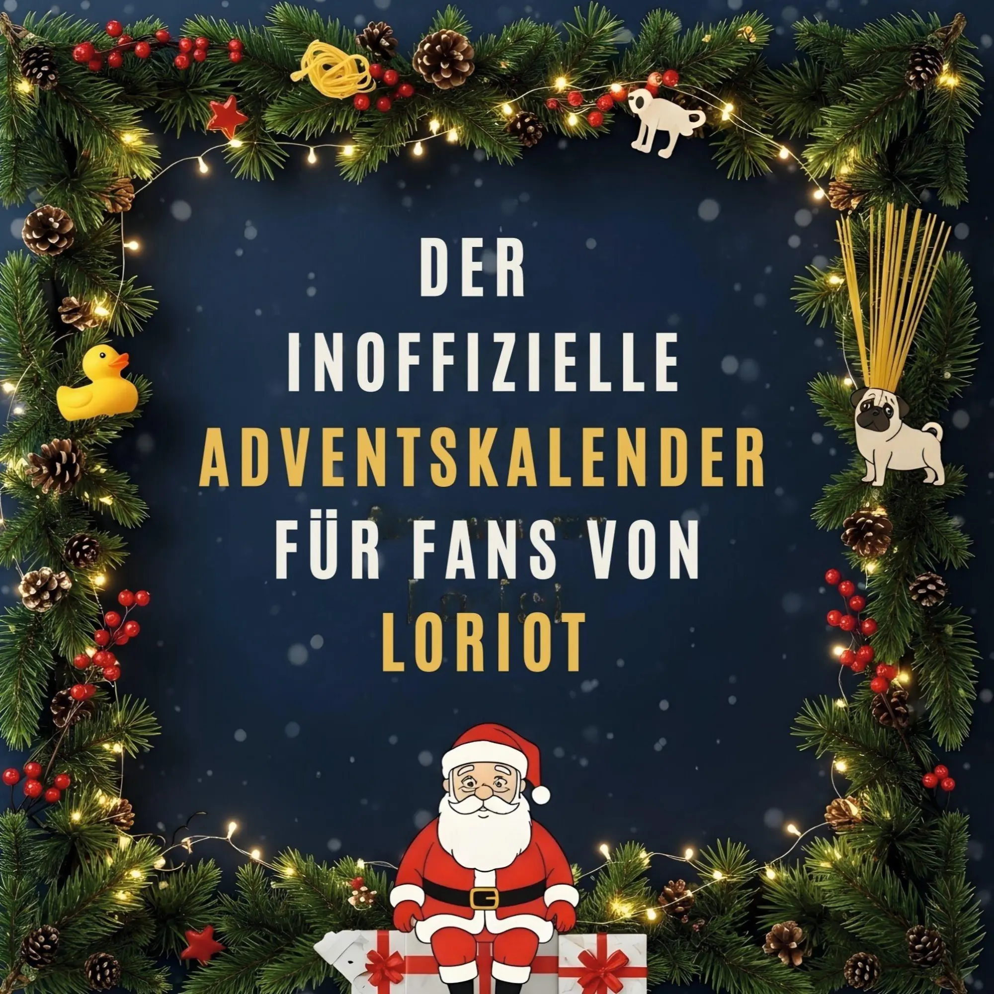 Cover: 9783695316465 | Der inoffizielle Adventskalender für Fans von Loriot | Leah Weber