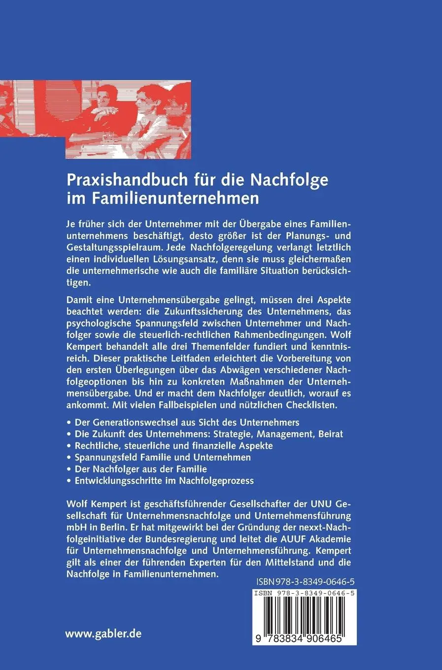 Rückseite: 9783834906465 | Praxishandbuch für die Nachfolge im Familienunternehmen | Wolf Kempert
