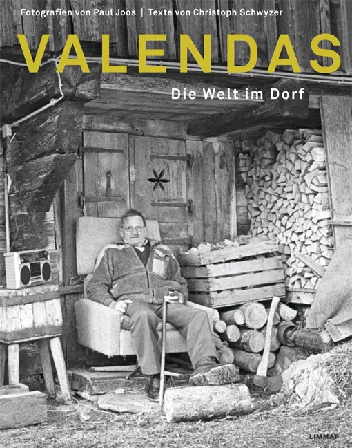 Cover: 9783857916465 | Valendas. Die Welt im Dorf | Die Welt im Dorf - FotoSzeneSchweiz