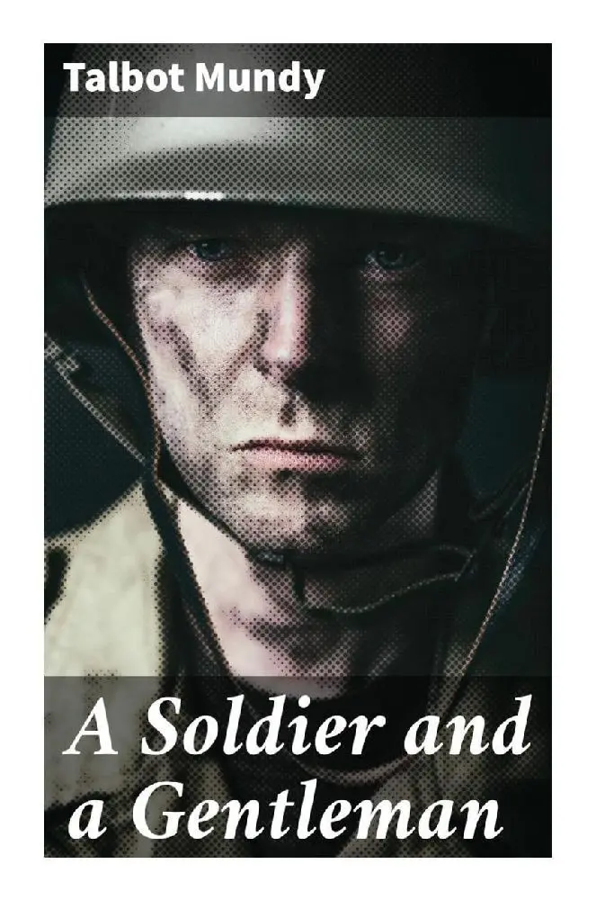 Cover: 9788027246465 | A Soldier and a Gentleman | Talbot Mundy | Taschenbuch | Englisch