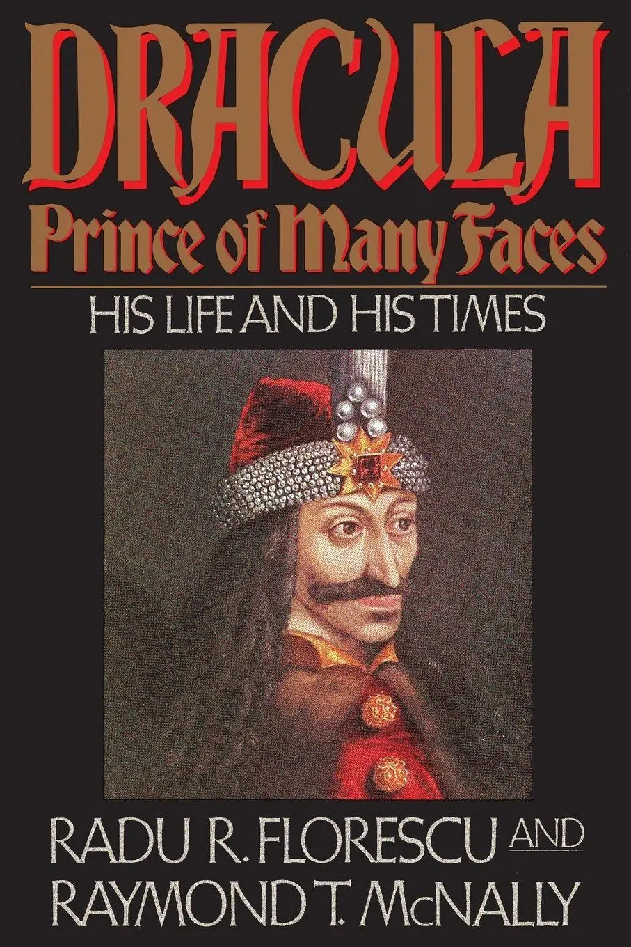 Cover: 9780316286565 | Dracula, Prince of Many Faces | Radu R. Florescu | Taschenbuch | 2016