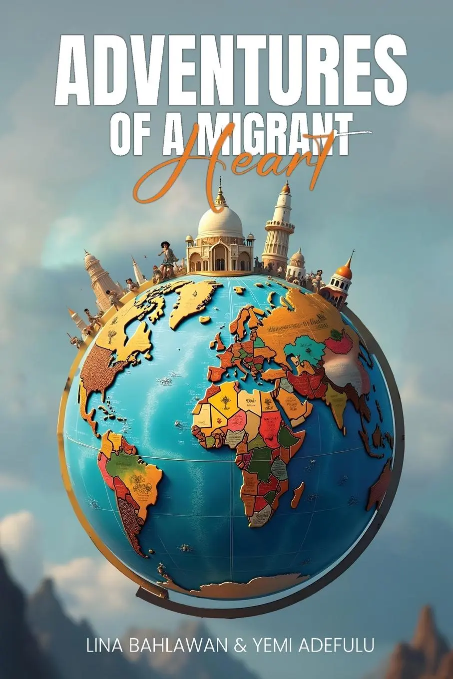 Cover: 9781967616565 | Adventures of a Migrant Heart | Yemi Adefulu (u. a.) | Taschenbuch