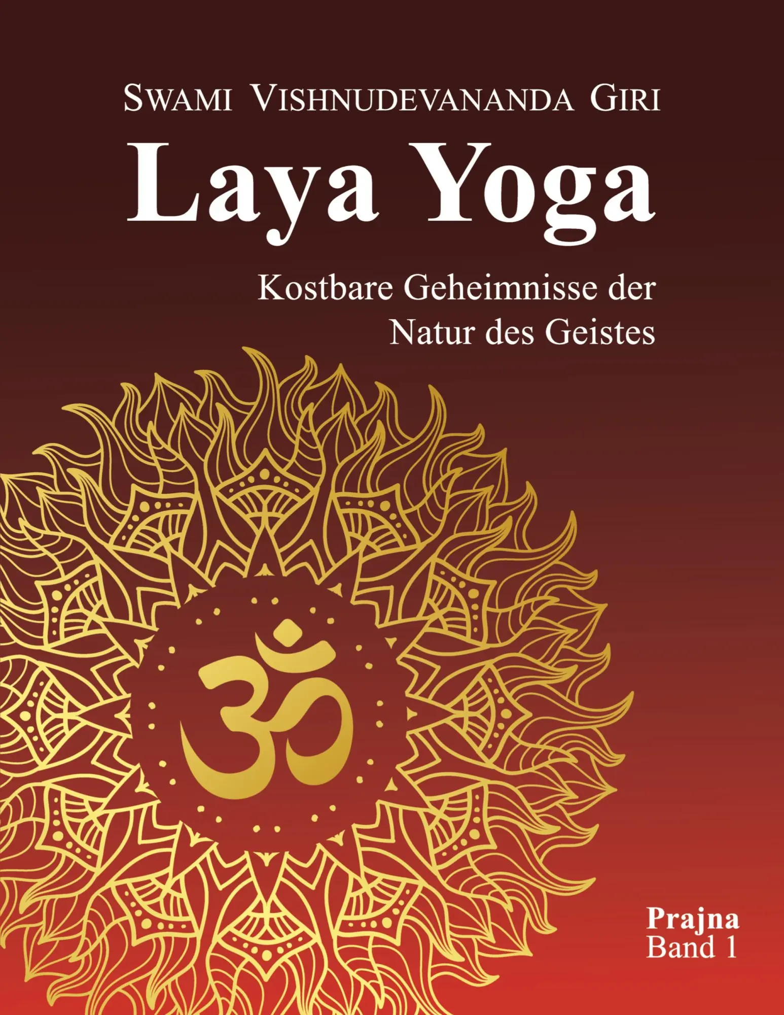 Cover: 9783384516565 | Laya Yoga | Kostbare Geheimnisse der Natur des Geistes | Giri | Buch
