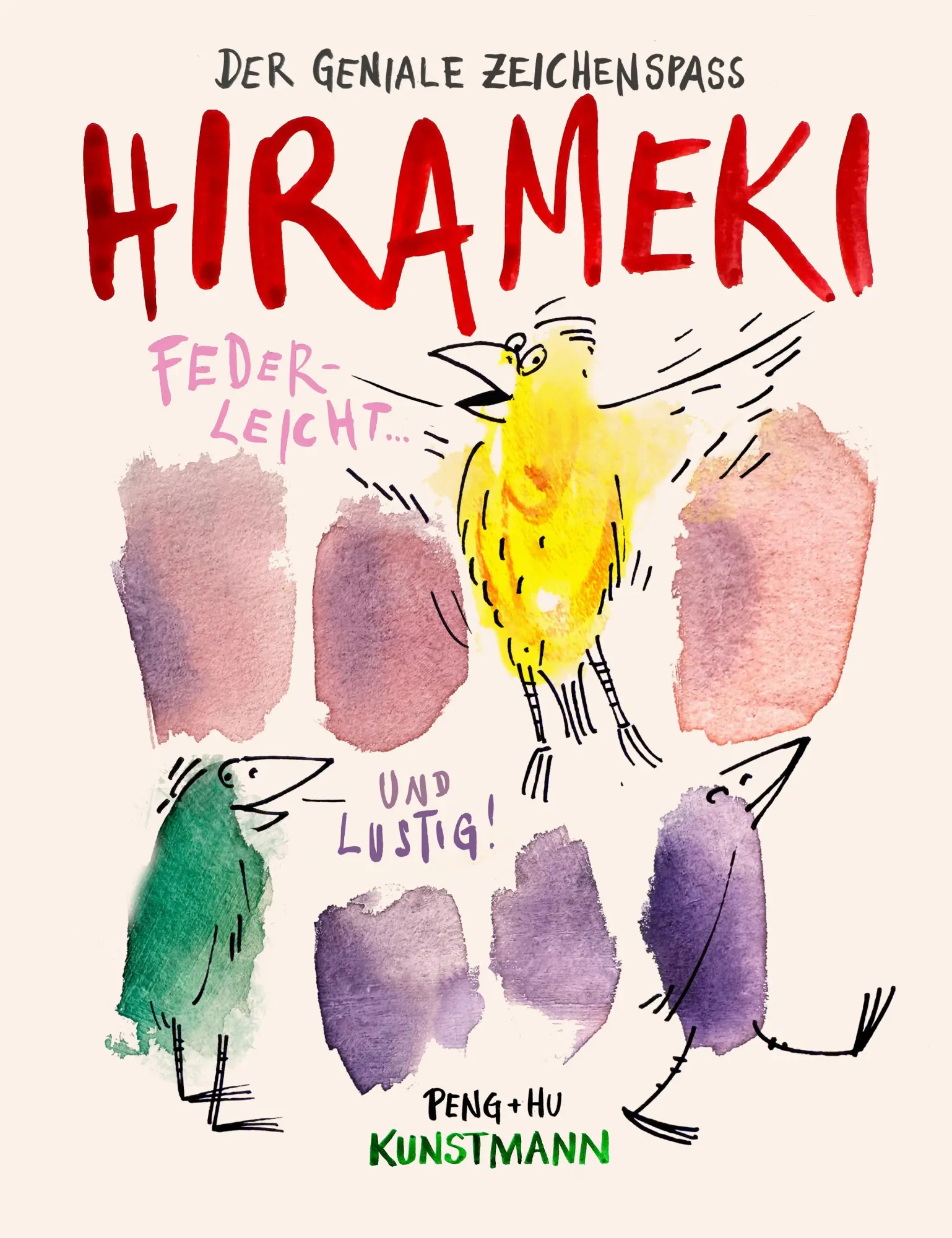 Cover: 9783956146565 | HIRAMEKI - Der geniale Zeichenspaß | Hu Peng | Taschenbuch | 144 S.