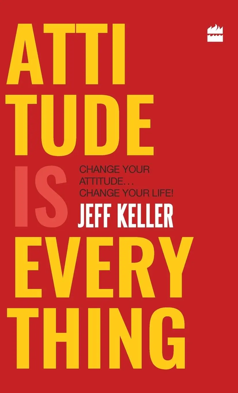 Cover: 9789356296565 | ATTITUDE IS EVERYTHING | Jeff Keller | Buch | Englisch | 2023
