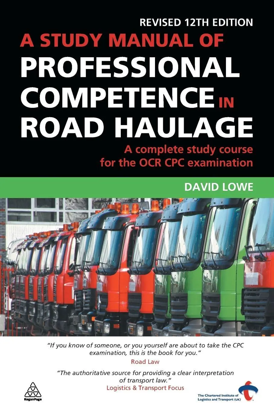 Cover: 9780749456665 | Study Manual of Professional Competence in Road Haulage | David Lowe