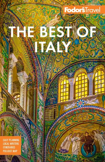 Cover: 9781640976665 | Fodor's Best of Italy | Fodor'S Travel Guides | Taschenbuch | Englisch