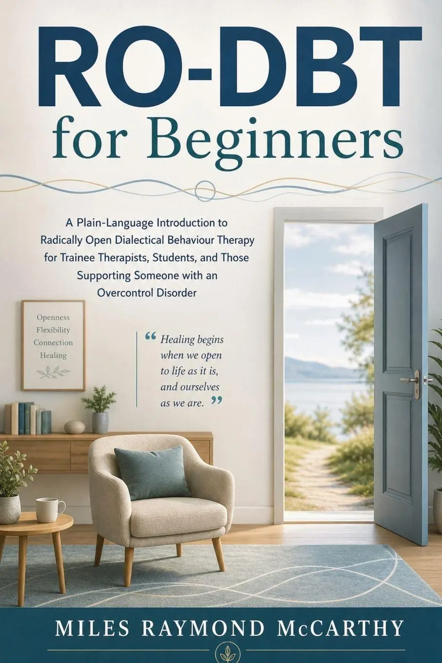 Cover: 9781764726665 | RO-DBT for Beginners | Miles Raymond McCarthy | Taschenbuch | Englisch