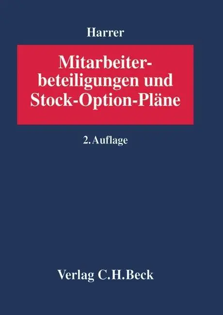Cover: 9783406516665 | Mitarbeiterbeteiligungen und Stock-Option-Pläne | Herbert Harrer | XX