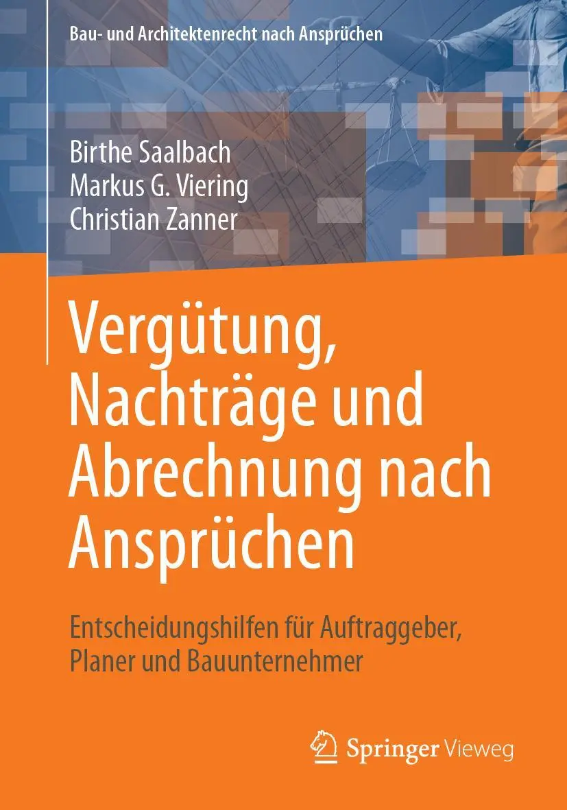 Cover: 9783658216665 | Vergütung, Nachträge und Abrechnung nach Ansprüchen | Saalbach (u. a.)