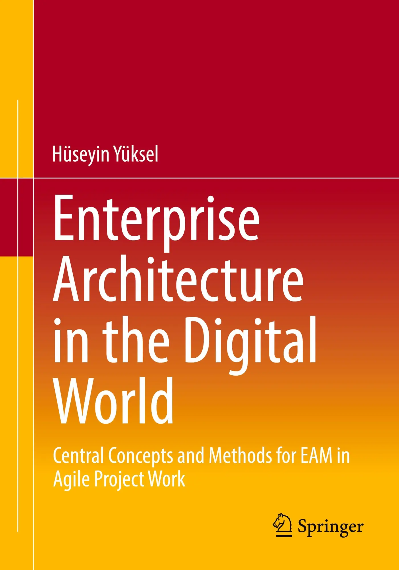 Cover: 9783658456665 | Enterprise Architecture in the Digital World | Hüseyin Yüksel | Buch