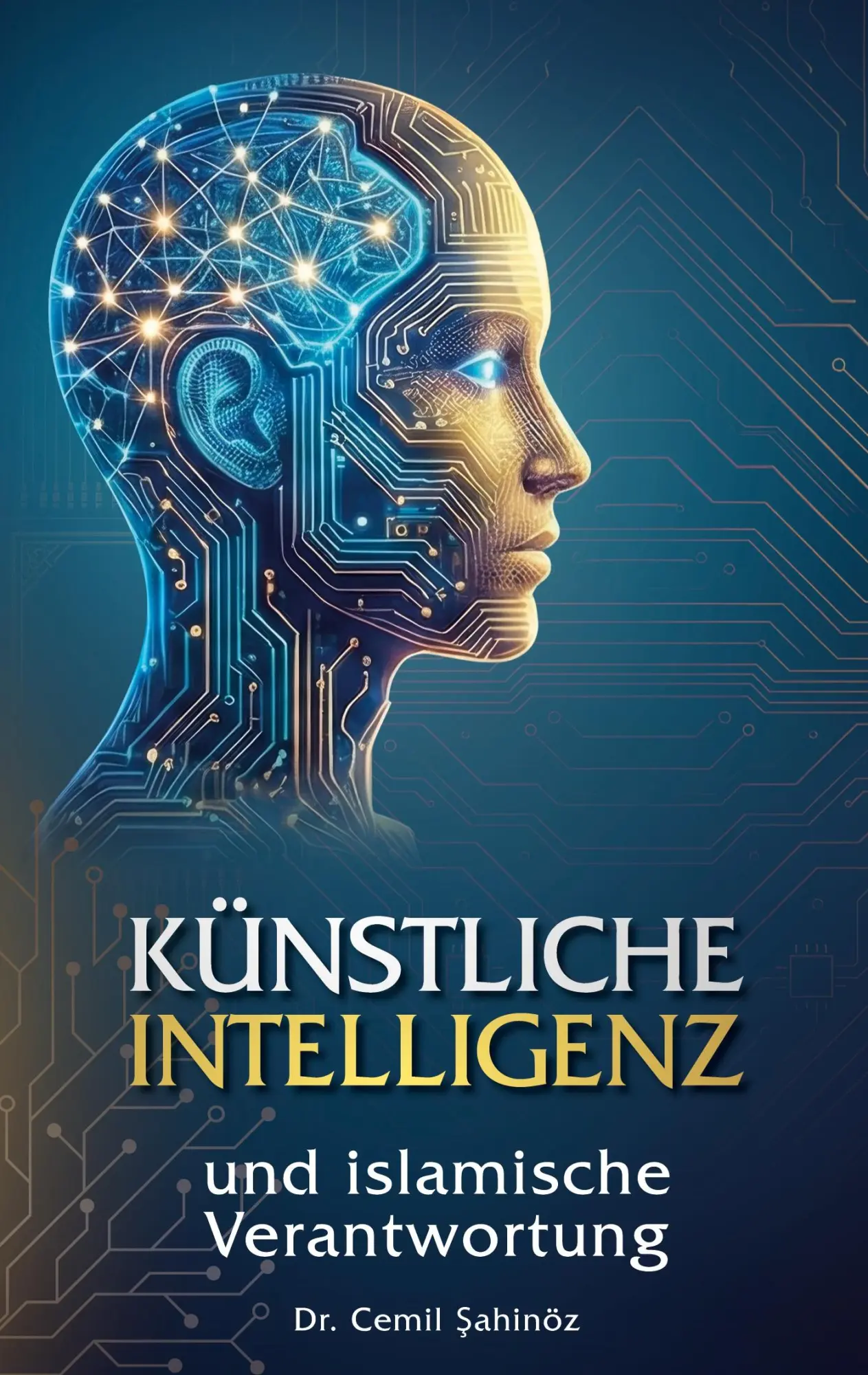Cover: 9783695156665 | Künstliche Intelligenz und islamische Verantwortung | Cemil Sahinöz
