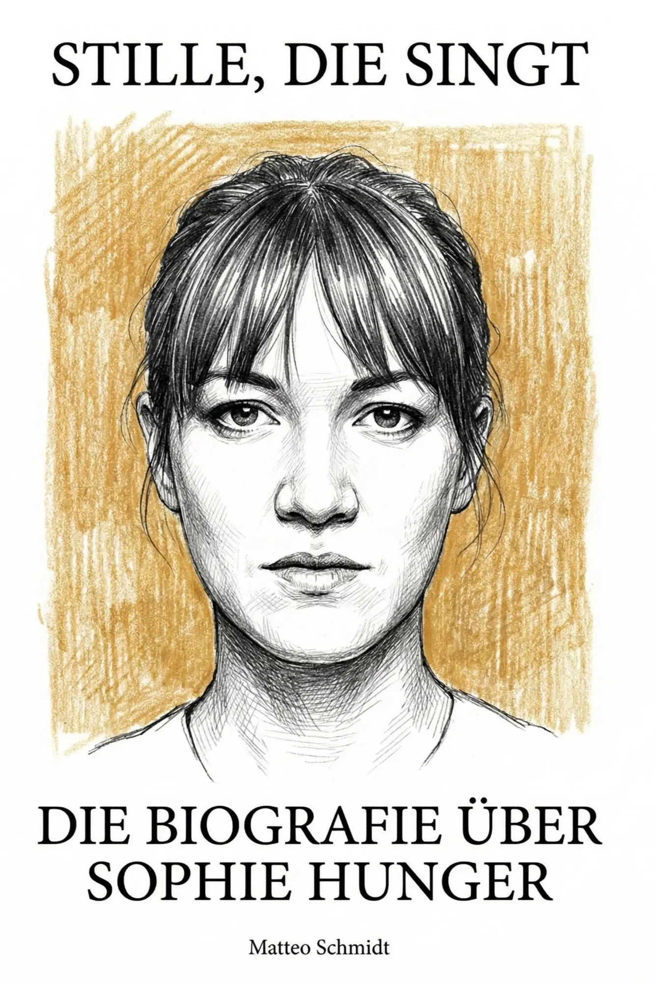 Cover: 9783695396665 | Die Biografie über Sophie Hunger | Stille, die singt | Matteo Schmidt