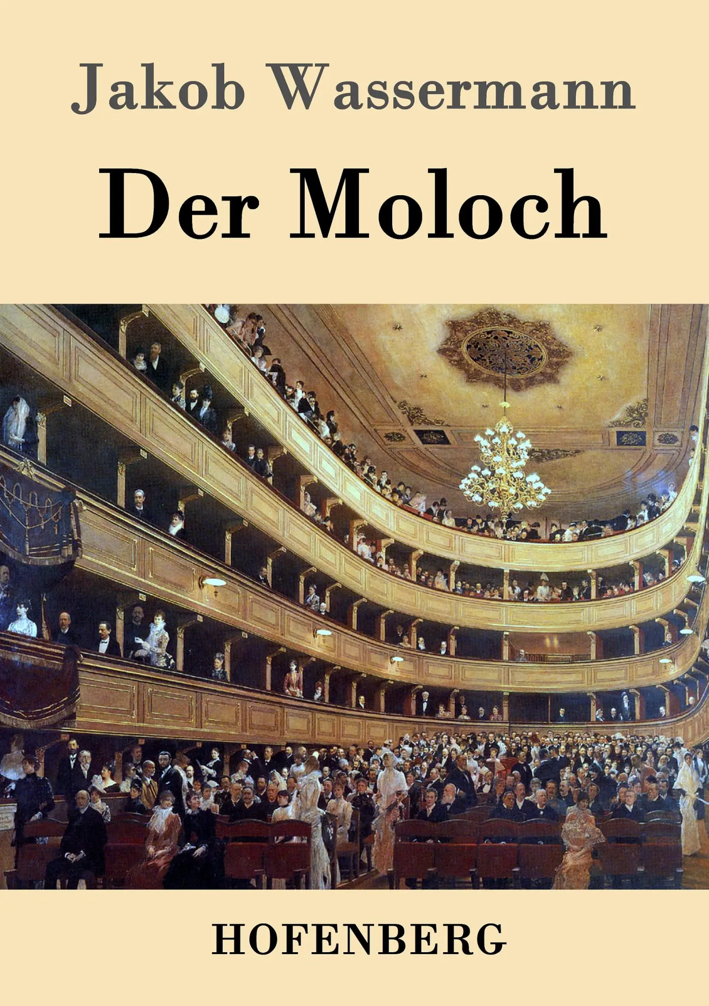 Cover: 9783843036665 | Der Moloch | Jakob Wassermann | Taschenbuch | 228 S. | Deutsch | 2017