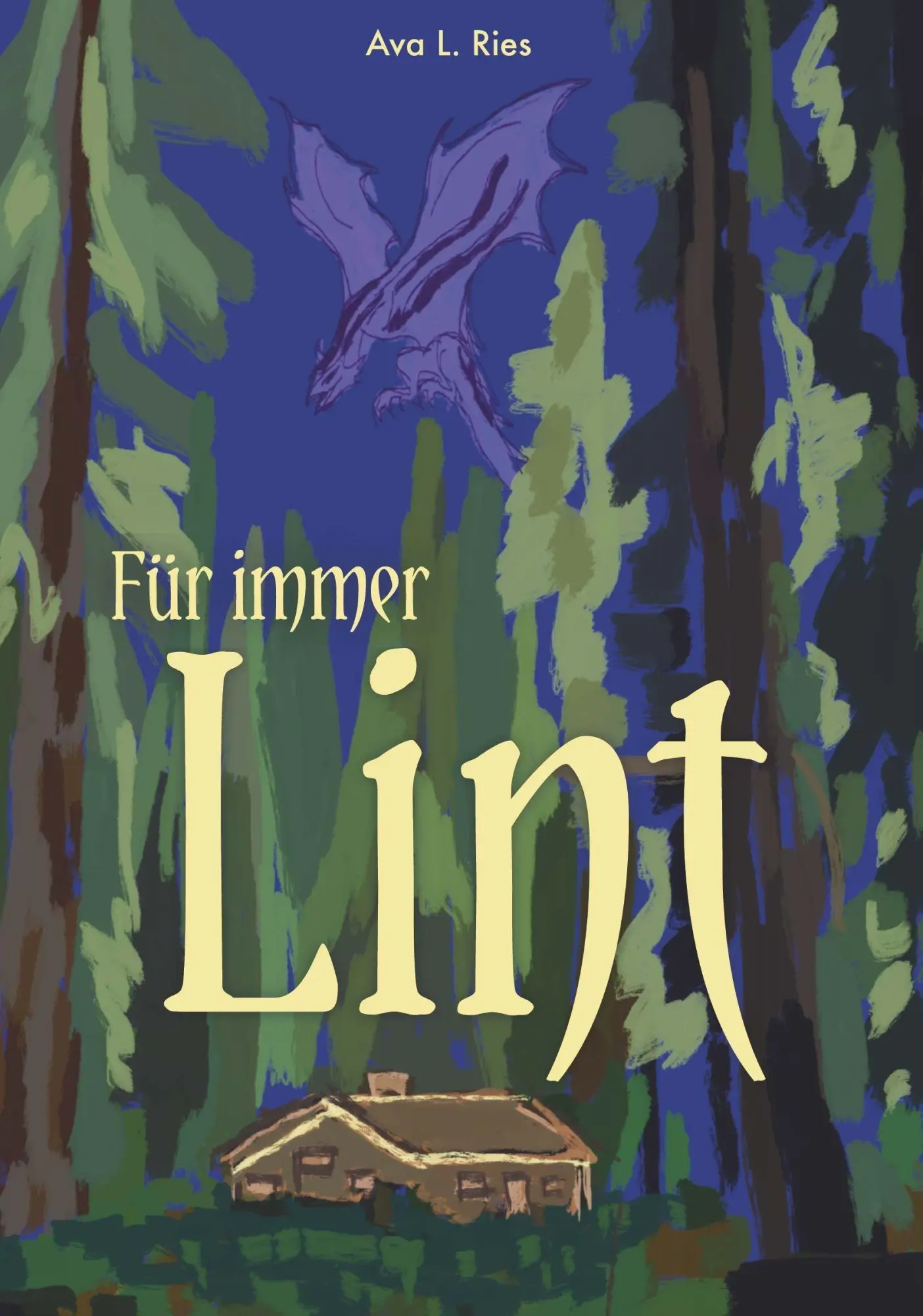 Cover: 9783991926665 | Für immer Lint | Ava L. Ries | Taschenbuch | 264 S. | Deutsch | 2026