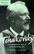Cover: 9780521646765 | Tchaikovsky | Symphony No. 6 (Pathetique) | Timothy L. Jackson | Buch