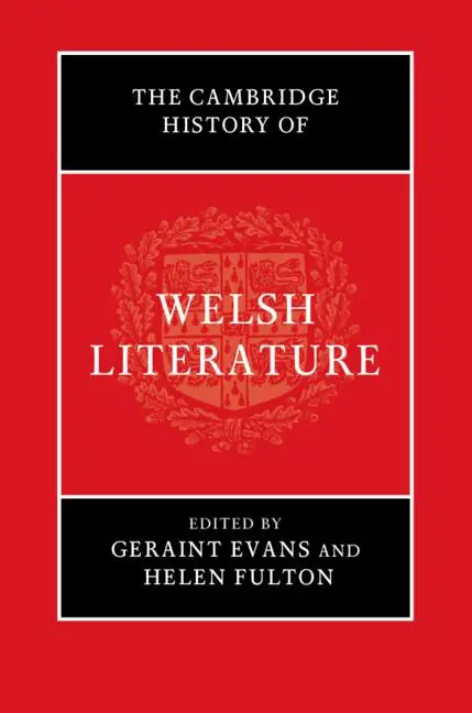 Cover: 9781107106765 | The Cambridge History of Welsh Literature | Geraint Evans (u. a.)