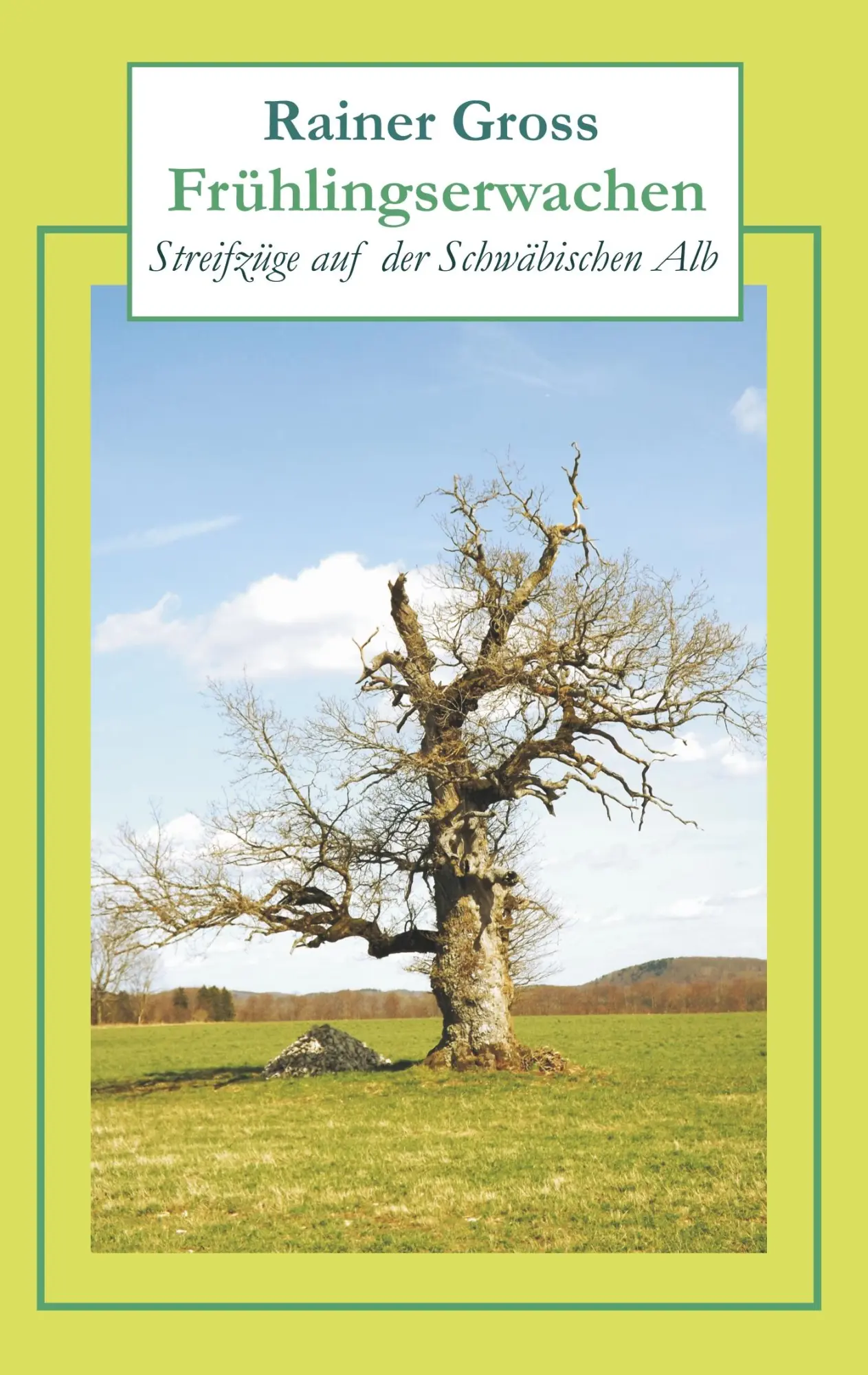 Cover: 9783746006765 | Frühlingserwachen | Streifzüge auf der Schwäbischen Alb | Rainer Gross