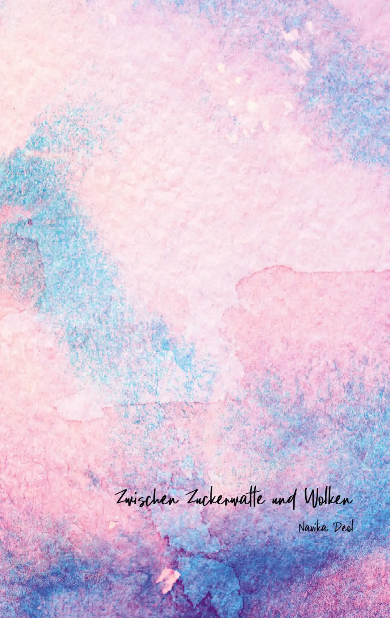 Cover: 9783754306765 | Zwischen Zuckerwatte und Wolken | Navika Deol | Taschenbuch | 94 S.