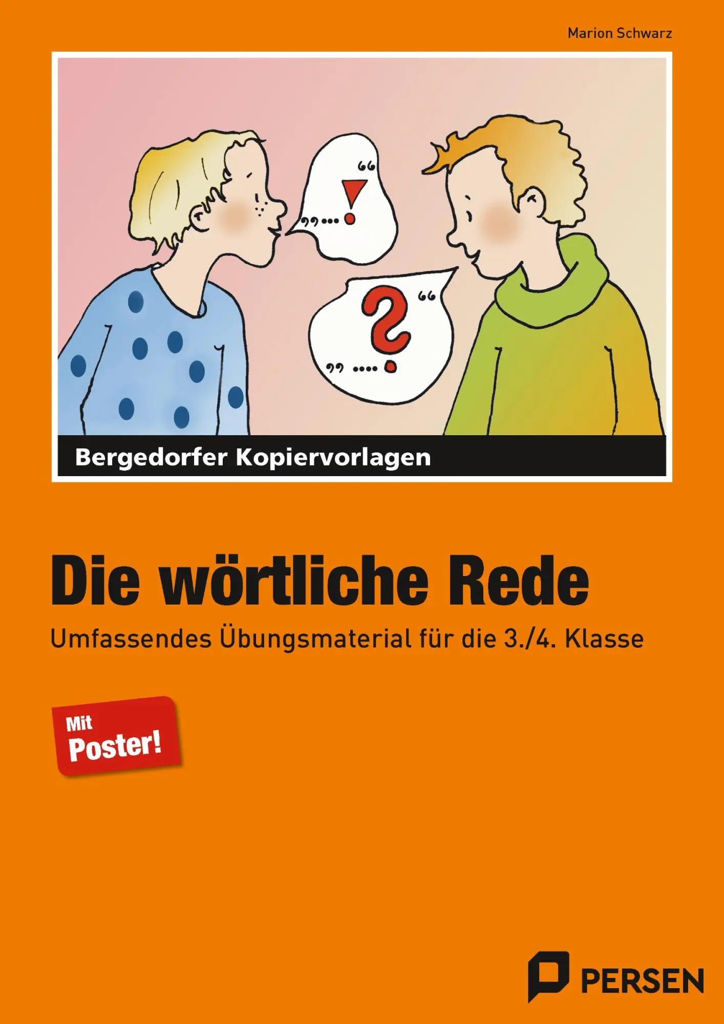 Cover: 9783834426765 | Die wörtliche Rede | Umfassendes Übungsmaterial für die 3./4. Klasse