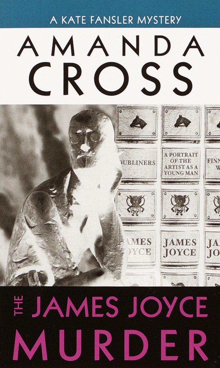 The James Joyce Murder | Amanda Cross | Taschenbuch | 197 S. | Englisch | 1987 | Random House Publishing Group | EAN 9780345346865 - Cross, Amanda