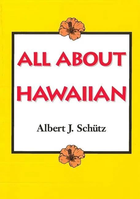 Cover: 9780824816865 | All about Hawaiian | Albert J Schütz | Taschenbuch | Englisch | 1995