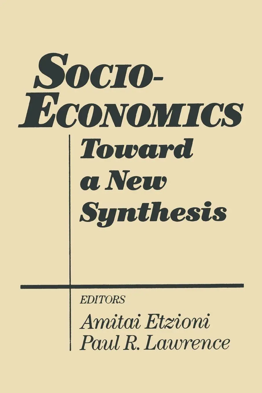 Cover: 9780873326865 | Socio-economics | Toward a New Synthesis | Amitai Etzioni (u. a.)