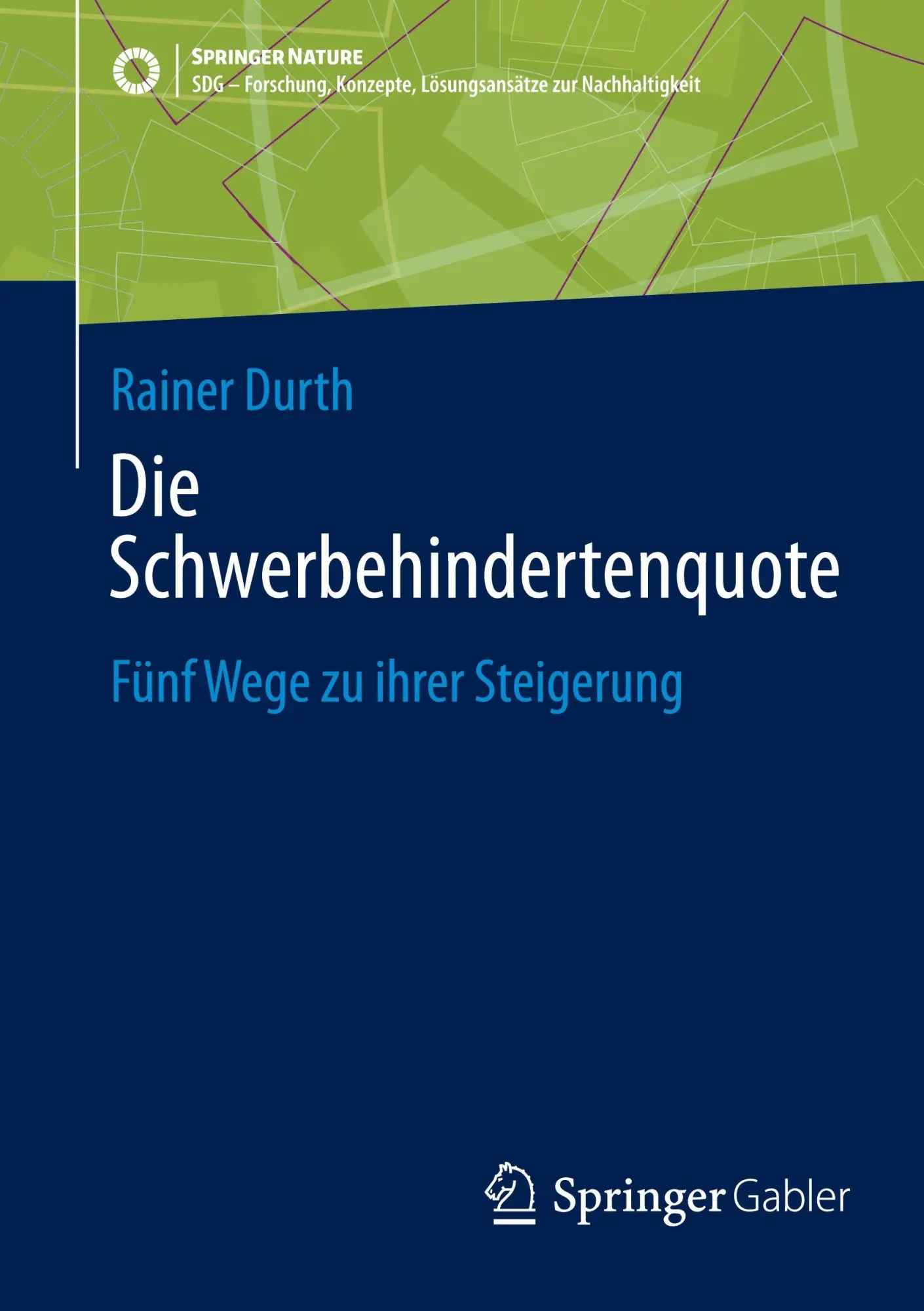 Cover: 9783658506865 | Die Schwerbehindertenquote | Fünf Wege zu ihrer Steigerung | Durth