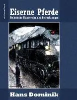 Cover: 9783753476865 | Eiserne Pferde | Technische Plaudereien und Betrachtungen | Dominik